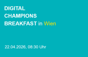 DIGITAL CHAMPIONS BREAKFAST "Winning in the Age of Agents"  in Wien
