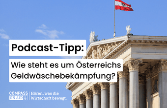 Podcast-Tipp: FMA & Raiffeisen zum FATF-Check Österreich