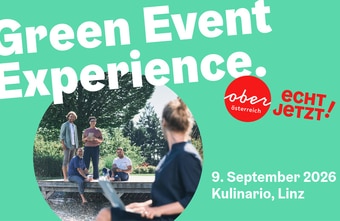 Das Tagungsland Oberösterreich lädt zur Green Event Experience
